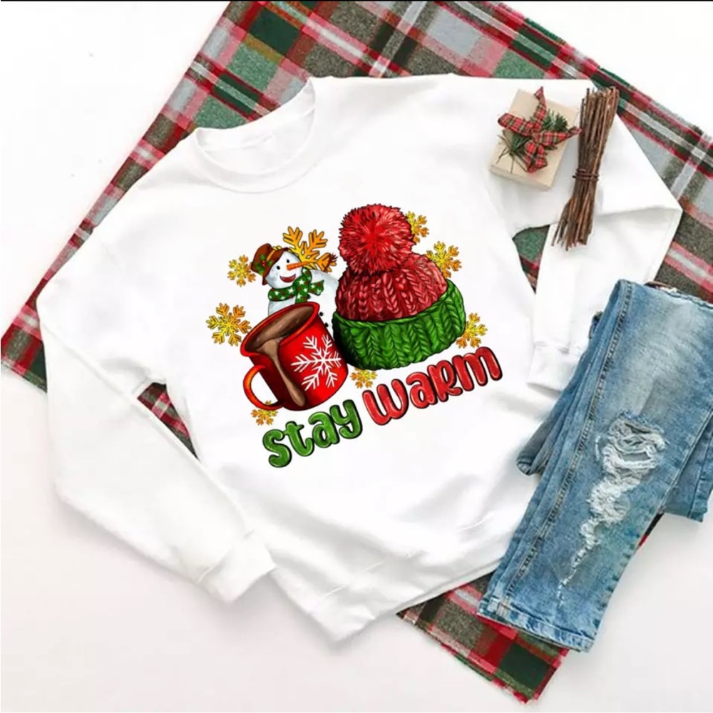 Stay Warm Winter Christmas Sweatshirt Pullover